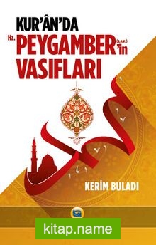 Kur’an’da Hz. Peygamber’in (s.a.v) Vasıfları