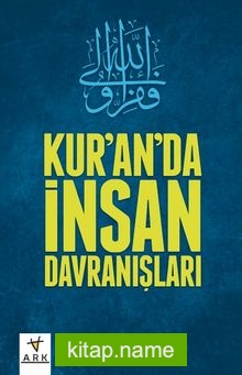 Kur’an’da İnsan Davranışları