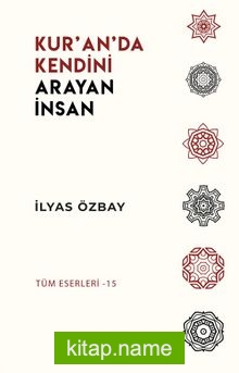 Kur’an’da Kendini Arayan İnsan