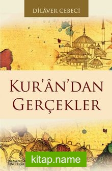 Kur’an’dan Gerçekler