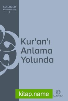 Kur’an’ı Anlama Yolunda