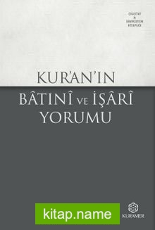 Kur’an’ın Batıni ve İşari Yorumu