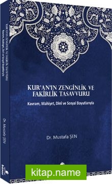 Kur’an’ın Zenginlik ve Fakirlik Tasavvuru