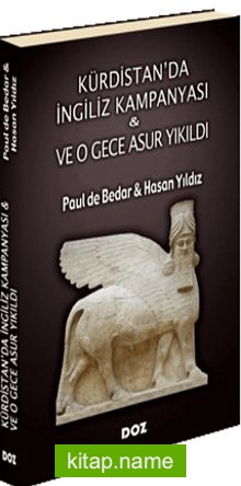 Kürdistan’da İngiliz Kampanyası ve O Gece Asur Yıkıldı