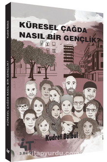 Küresel Çağda Nasıl Bir Gençlik?