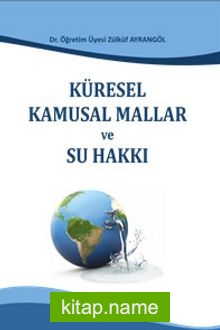 Küresel Kamusal Mallar ve Su Hakkı