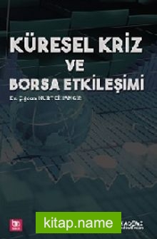 Küresel Kriz ve Borsa Etkileşimi