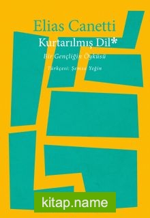 Kurtarılmış Dil Bir Gençliğin Öyküsü