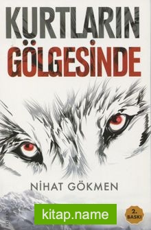 Kurtların Gölgesinde