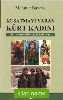 Kuşatmayı Yaran Kürt Kadını