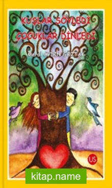 Kuşlar Söyledi Çocuklar Dinledi