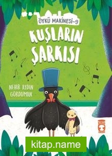 Kuşların Şarkısı – Öykü Makinesi 9