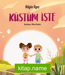 Küstüm İşte