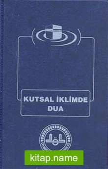 Kutsal İklimde Dua