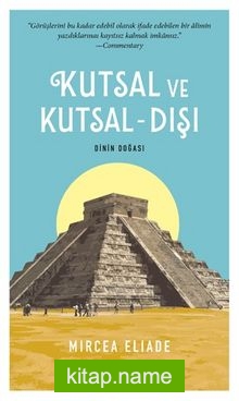 Kutsal ve Kutsal-Dışı Dinin Doğası