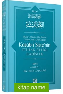 Kütüb-i Sitte’nin İttifak Ettiği Hadisler