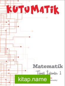 Kutumatik  Matematik – Temel İşlemler 1