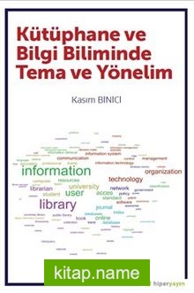 Kütüphane ve Bilgi Biliminde Tema ve Yönelim