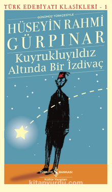 Kuyrukluyıldız Altında Bir İzdivaç (Günümüz Türkçesiyle)