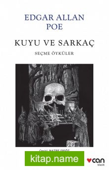 Kuyu ve Sarkaç Seçme Öyküler