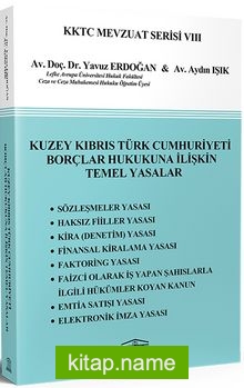 Kuzey Kıbrıs Türk Cumhuriyeti Borçlar Hukukuna İlişkin Temel Yasalar