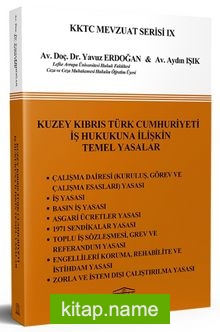 Kuzey Kıbrıs Türk Cumhuriyeti İş Hukukuna İlişkin Temel Yasalar