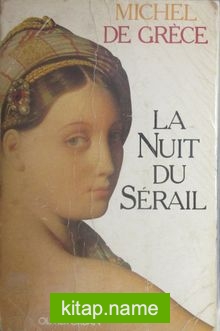 La Nuit Du Serail (4-D-4)