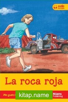 La roca roja + audio descargable A1 + (¡Me gusta leer en español!)