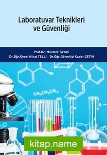 Laboratuvar Teknikleri Ve Güvenliği