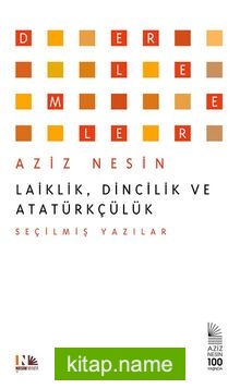 Laiklik, Dincilik ve Atatürkçülük