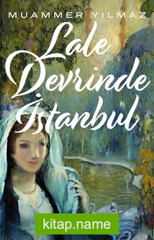 Lale Devrinde İstanbul