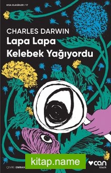 Lapa Lapa Kelebek Yağıyordu (Kısa Klasik)