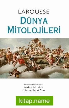 Larousse Dünya Mitolojileri