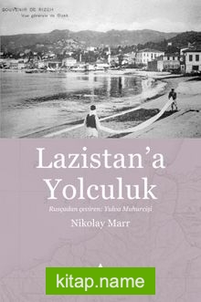 Lazistan’a Yolculuk