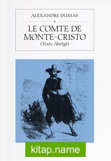 Le Comte de Monte Cristo (Texte Abrege)