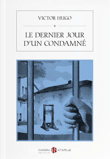 Le Dernier Jour D’un Condamne