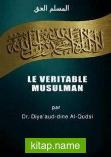 Le Veritable Musulman