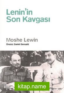 Lenin’in Son Kavgası