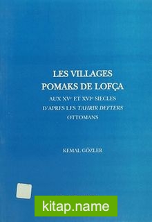 Les Villages Pomaks De Lofça