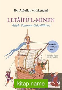 Letaifü’l-Minen Allah Yolunun Güzellikleri