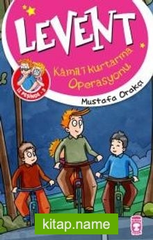 Levent Kamili Kurtarma Operasyonu / Levent İz Peşinde 5