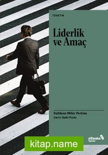 Liderlik ve Amaç