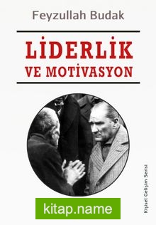 Liderlik ve Motivasyon