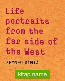 Life portraits from the far side of the West