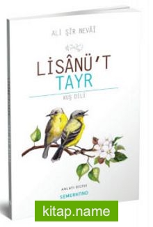 Lisanü’t Tayr (Kuş Dili)