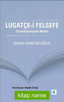 Lugatçe-i Felsefe (Transkripsiyonlu Metin)