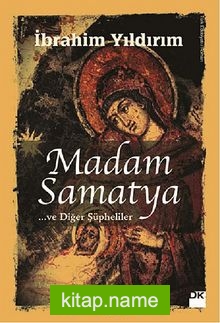 Madam Samatya ve Diğer Şüpheliler