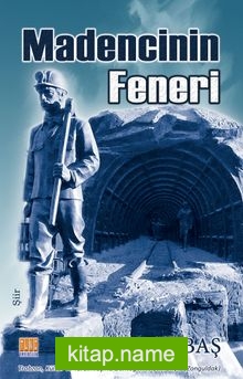 Madencinin Feneri