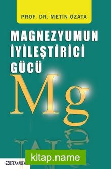 Magnezyumun İyileştirici Gücü