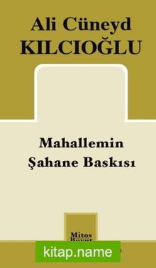 Mahallemin Şahane Baskısı